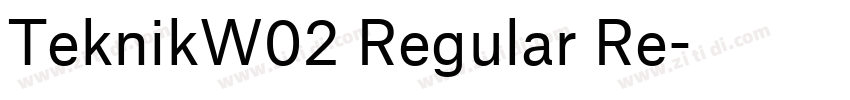 TeknikW02 Regular Re字体转换 TeknikW02 Regular Re字体转换